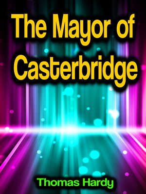 cover image of The Mayor of Casterbridge